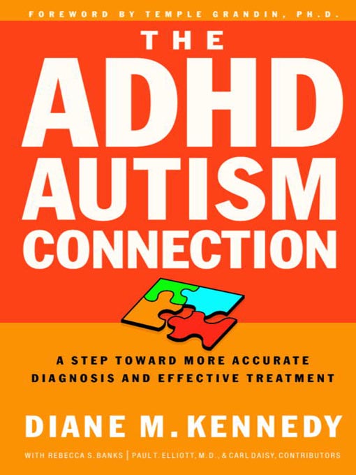 Title details for The ADHD-Autism Connection by Diane Kennedy - Available